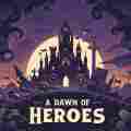 A Dawn Of Heroes Patreon picture