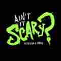 Ain't It Scary? With Sean & Carrie Podcast Patreon picture