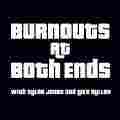 Burnouts At Both Ends Patreon picture