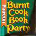 Burnt Cook Book Party Patreon picture