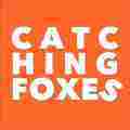 Catching Foxes Patreon picture