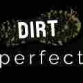 Dirt Perfect Patreon picture