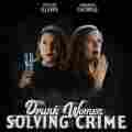 Drunk Women Solving Crime Patreon picture