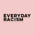 Everyday Racism  Patreon picture