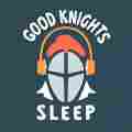 Good Knights Sleep  Patreon picture