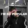I'M SO POPULAR Patreon picture