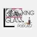 Looking Glass Podcast Patreon picture