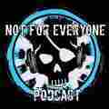 Not For Everyone Podcast Patreon picture