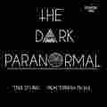 The Dark Paranormal Patreon picture