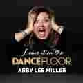 Leave It On The Dance Floor With Abby Lee Miller Patreon picture