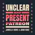 Unclear And Present Patreon Patreon picture