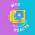 WYD Reacts Patreon picture