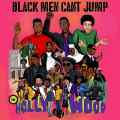 Black Men Can\'t Jump [In Hollywood] Patreon picture