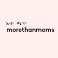More Than Moms Guides & Resources Patreon Picture