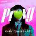 Proxy With Yowei Shaw Patreon picture