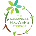 The Sustainable Flowers Podcast Patreon Picture