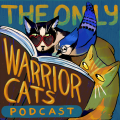 The Only Warrior Cats Podcast Patreon Picture