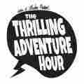 The Thrilling Adventure Hour Patreon picture