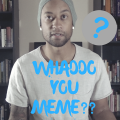 Whaddo You Meme (monthly support page--see details below!) Patreon picture